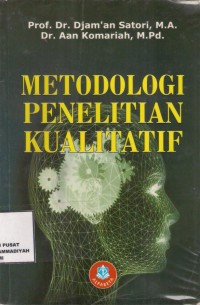 Metodologi Penelitian Kualitatif