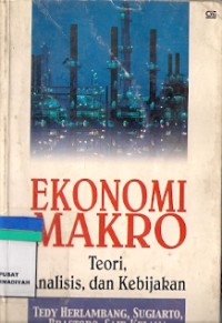 Ekonomi Makro : teori, analisis, dan kebijakan