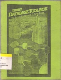 Turbo Database ToolBox : the perfect complement to turbo pascal