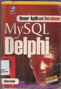 Dasar Aplikasi Database MySQL - Delphi