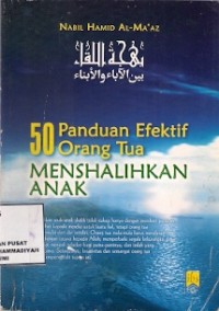 50 Panduan Efektif Orang Tua Menshalihkan Anak