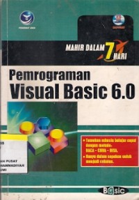 Mahir Dalam 7 Hari Pemrograman Visual Basic 6.0