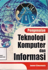 Pengenalan Teknologi Komputer dan informasi