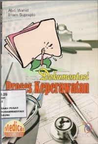 Dokumentasi Proses Keperawatan