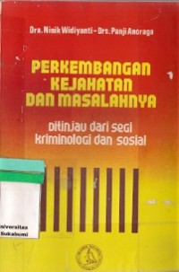 Perkembangan Kejahatan dan Masalahnya