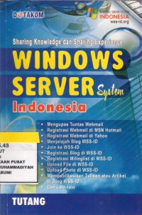 Sharing Knowledge And Sharing Experience Windows Server System Indonesia