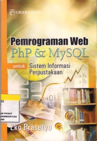 Pemrograman Web PHP & MySQL Untuk Sistem Informasi Perpustakaan