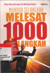 Mundur Selangkah 1000 Langkah