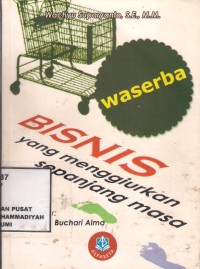 Bisnis Yang Menggiurkan Sepanjang Masa : waserba