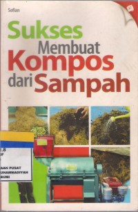 Sukses Membuat Kompos Dari Sampah