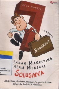 7 Kesalahan Marketing Dalam Menjual + Solusinya