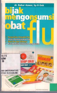 Bijak Mengkonsumsi Obat Flu