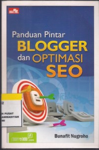 Panduan Pintar Blogger dan Optimasi SEO