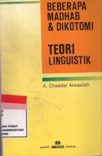 Beberapa Madhab & Dikotomi Teori Linguistik