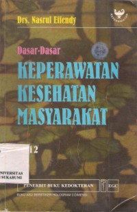 Dasar-Dasar Keperawatan Kesehatan Masyarakat