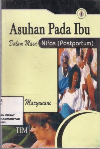 Asuhan Pada Ibu Dalam Masa Nifas (Postpartum)