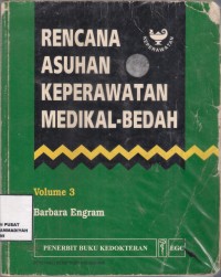 Rencana Asuhan Keperawatan Medikal-Bedah Volume 3