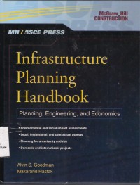 Infrastructure Planning Handbook : planning, engineering, and economics