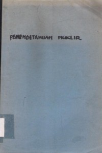 Buku Materi Pokok : Pengetahuan Nuklir