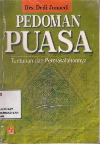 Pedoman Puasa : tuntunan dan permasalahannya