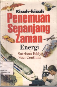 Kisah-Kisah Penemuan Sepanjang Zaman : energi