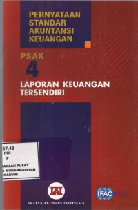 Pernyataan Standar Akuntansi Keuangan (PSAK 4) : Laporan Keuangan Tersendiri