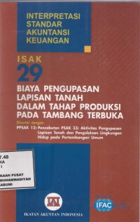 Pernyataan Standar Akuntansi Keuangan (PSAK 29) : biaya pengupasan lapisan tanah dalam tahap produksi pada tambang terbuka