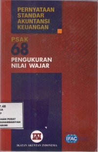 Pernyataan Standar Akuntansi Keuangan (PSAK 68) : pengukuran nilai wajar