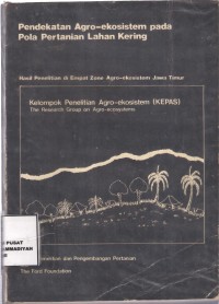 Pendekatan Agro-Ekosistem Pada Pola Pertanian Lahan Kering