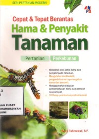 Cepat & Tepat  Berantas Hama & Penyakit Tanaman : pertanian perkebunan