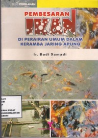 Pembesaran Ikan Di Perairan Umum Dalam Keramba Jaring Apung