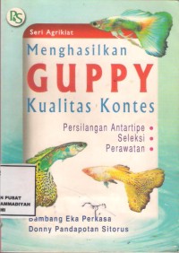 Menghasilkan GUPPY Kualitas Kontes