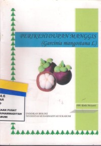 Perikehidupan Manggis (Garcinia Mangostana L)