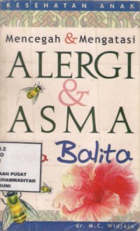 Mencegah & Mengatasi Alergi & Asma Pada Balita