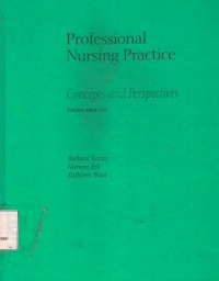 Professional Nursing Practice : concepts and perspectives