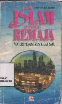 Islam Untuk Remaja : materi pesantren kilat smu