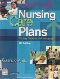 Nursing Care Plans : nursing diagnosis and intervention 6th Edition