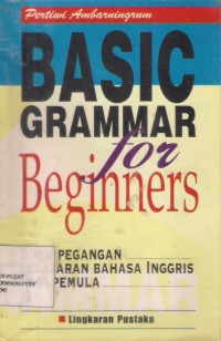 Basic Grammar For Beginners :