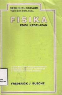 Seri Buku Schaum Teori Dan Soal-Soal Fisika Edisi Kedelapan