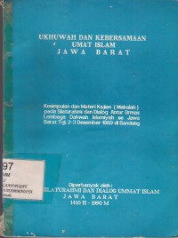 Ukhuwah Dan Kebersamaan Umat Islam Jawa Barat