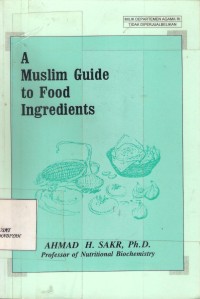 A Muslim Guide To Food Ingredients