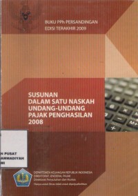 Susunan Dalam Satu Naskah Undang-Undang Pajak Penghasilan 2008