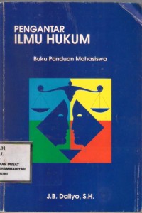 Pengantar Ilmu Hukum : buku panduan mahasiswa