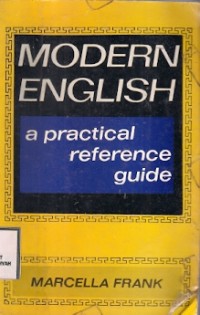 Modern English : a practical reference guide