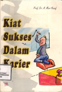 Kiat Sukses Dalam Karier