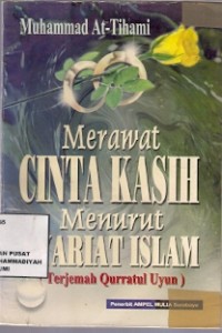 Merawat Cinta Kasih Menurut Syariat Islam