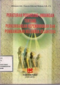 Peraturan Perundang-Undangan Tentang Perkembangan Kependudukan Dan Pembangunan Keluarga Sejahtera