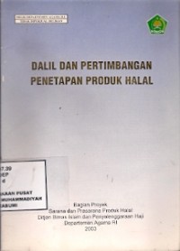 Dalil dan Pertimbangan Penetapan Produk Halal