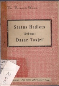 Status Hadiets Sebagai Dasar Tasjri'