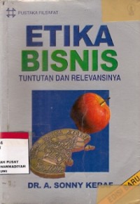 Etika Bisnis Tuntutan Dan Relevansinya